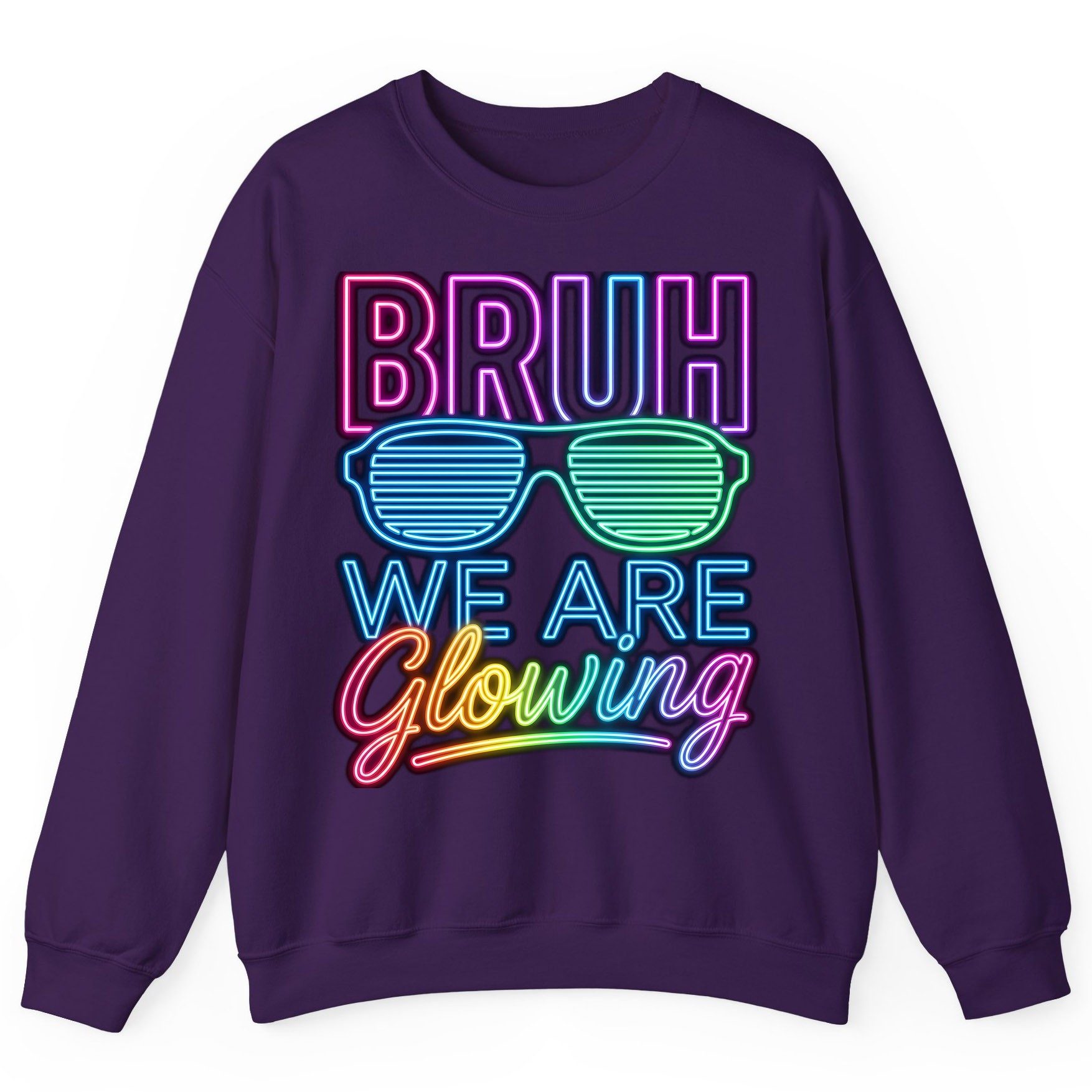 BRUH WE ARE Glowing Neon Party Sweatshirt Purple product mockup