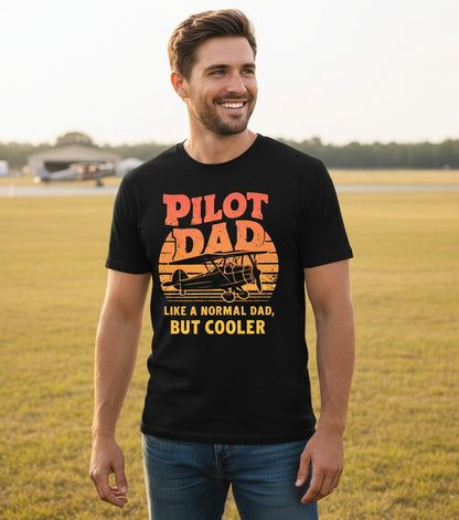 Pilot Dad Like a Normal Dad, but Cooler pilots T-Shirt Black lifestyle mockup