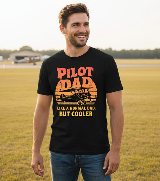 Pilot Dad Like a Normal Dad, but Cooler pilots T-Shirt Black lifestyle mockup