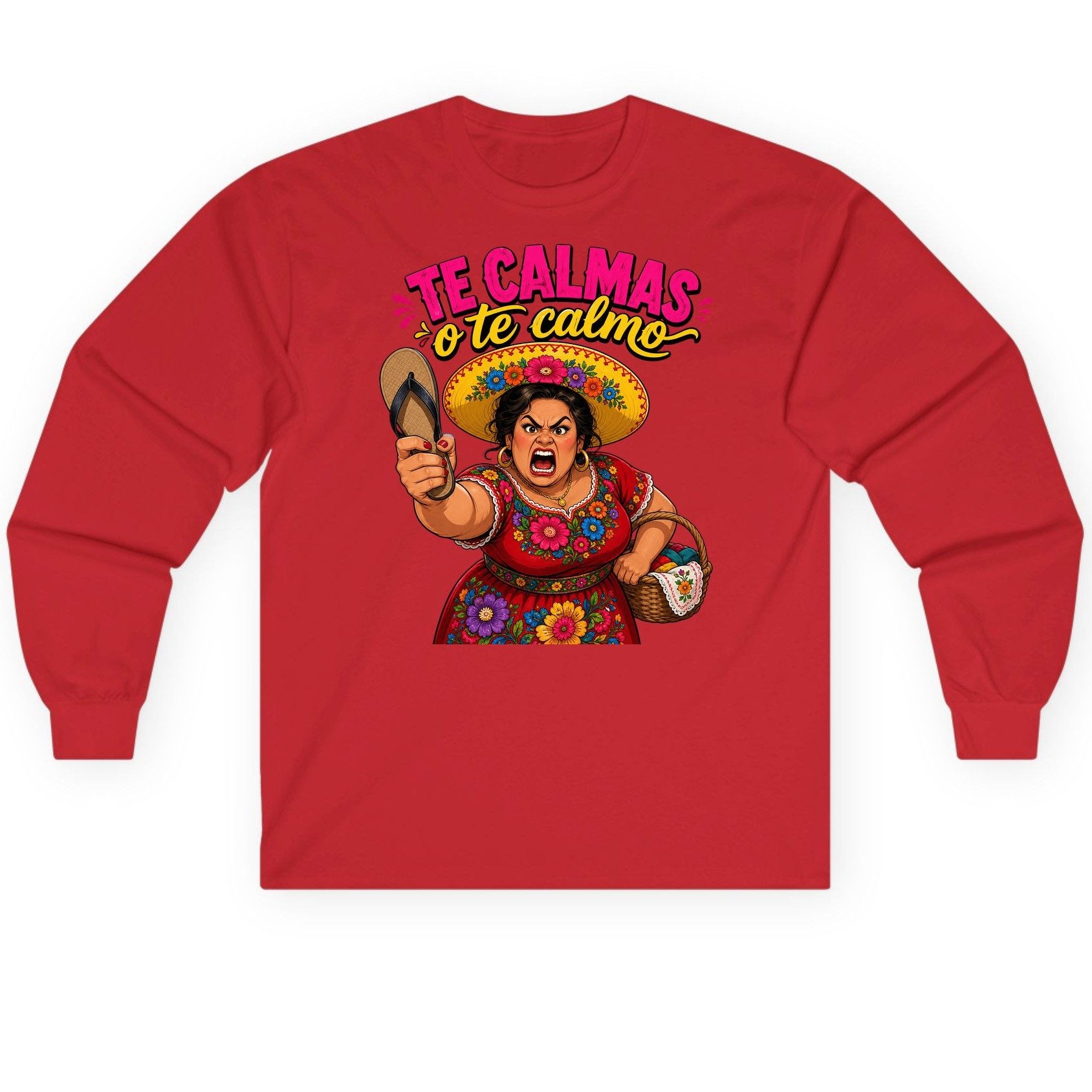 Te Calmas O Te Calmo Funny Latina Mom Long Sleeve Tee - product mockup - Red