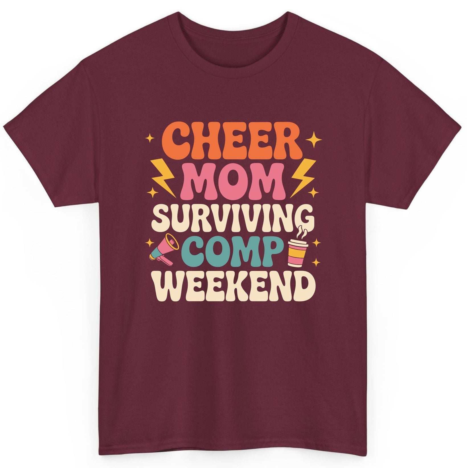 Cheer Mom Surviving Comp Weekend cheer mom T-Shirt Maroon product mockup