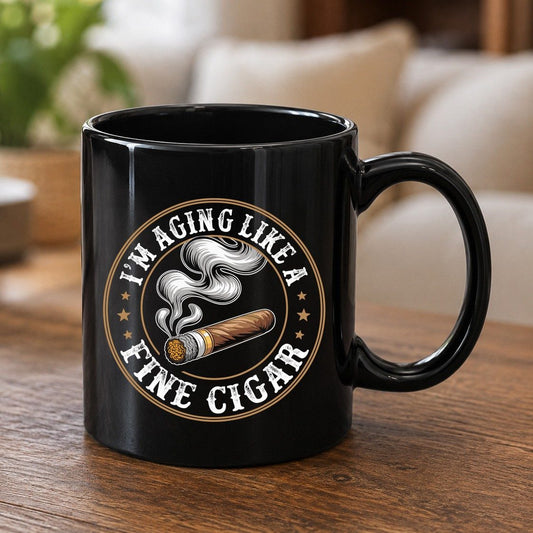 I'm Aging Like a Fine Cigar cigar smoking Black Mug Black product mockup