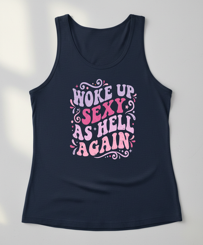 Woke Up Sexy As Hell Again Groovy Retro Typography Tank Top - Navy