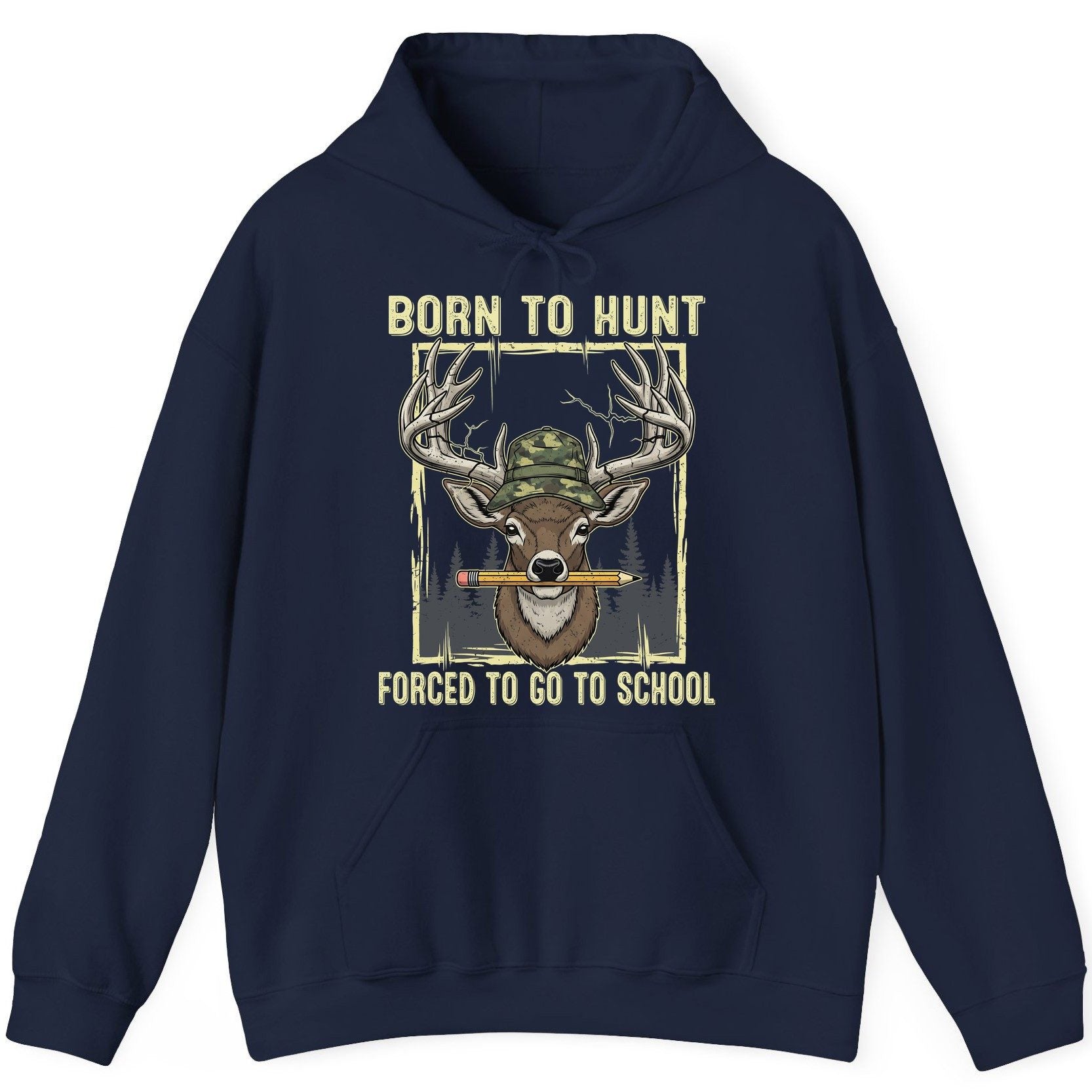 Born to Hunt Forced to Go to School hunting Hoodie Navy product mockup