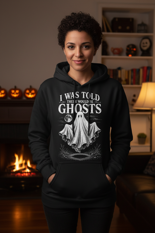 Funny I Was Told There Would Be Ghosts Hoodie - lifestyle model mockup - Black