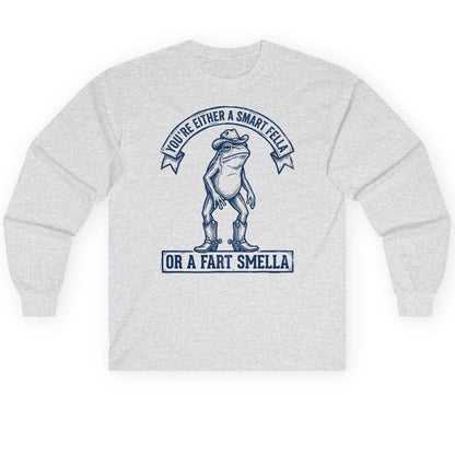 You're Either a Smart Fella or a Fart Smella cowboy frog Long Sleeve Tee Ash product mockup
