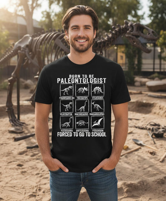 Born to Be Paleontologist Forced to Go to School paleontology T-Shirt Black lifestyle mockup