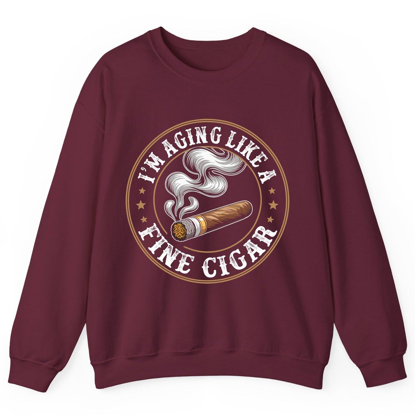 I'm Aging Like a Fine Cigar cigar smoking Sweatshirt Maroon product mockup
