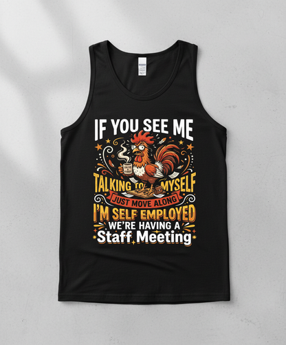 Funny Self-Employed Staff Meeting Rooster Design Tank Top - Black