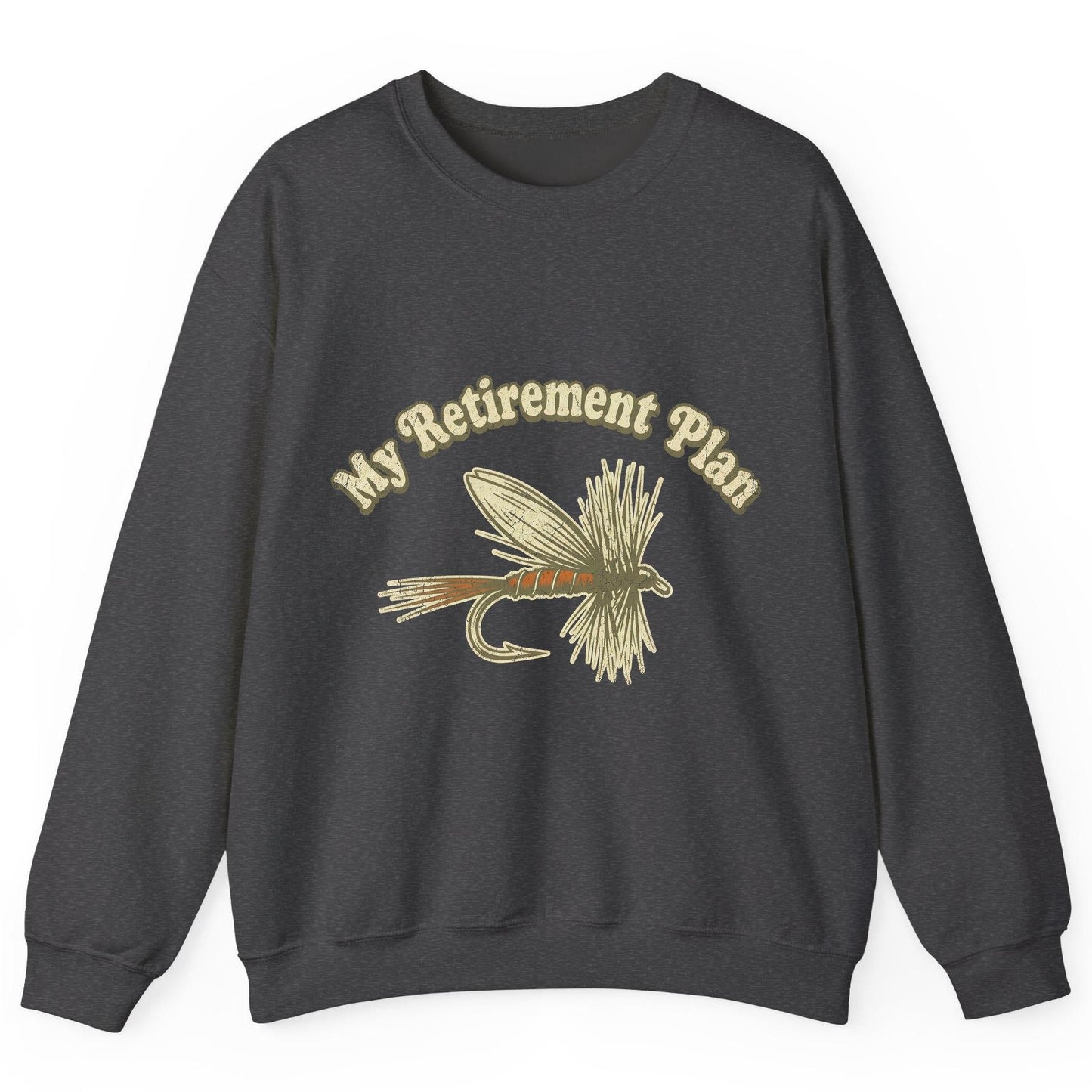 My Retirement Plan fly fishing Sweatshirt Dark Heather product mockup
