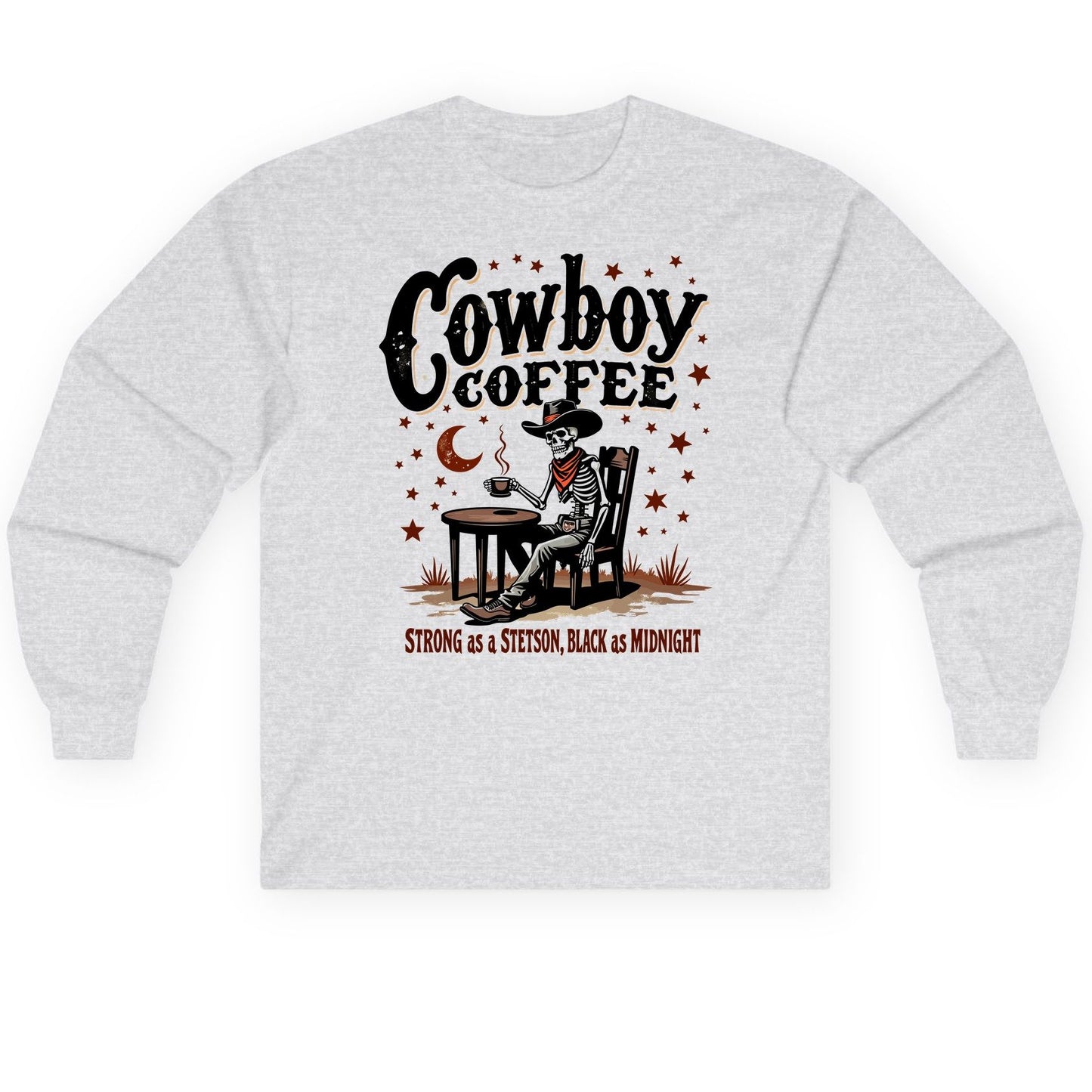 Cowboy Coffee Strong as a Stetson, Black as Midnight cowboy skeleton Long Sleeve Tee Ash product mockup