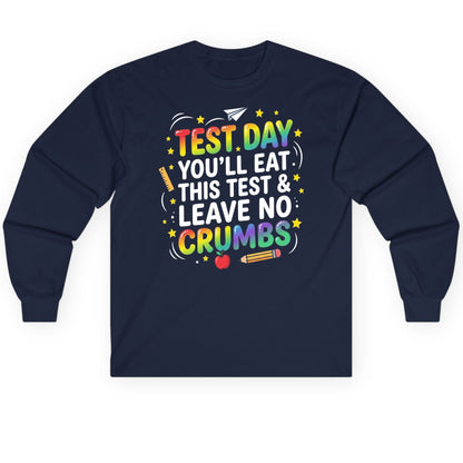 Test Day You'll Eat This Test & Leave No Crumbs Long Sleeve Tee - product mockup - Navy