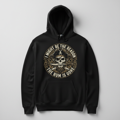 I Might Be The Reason The Rum Is Gone Pirate Skull Hoodie - Black