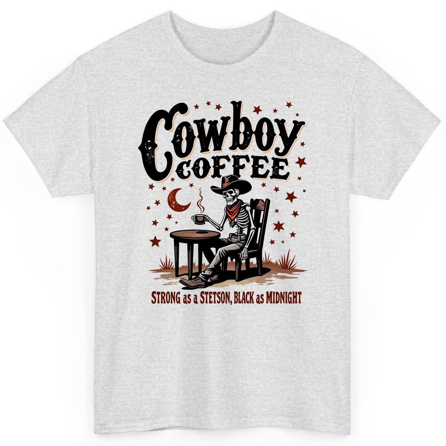 Cowboy Coffee Strong as a Stetson, Black as Midnight cowboy skeleton T-Shirt Ash product mockup