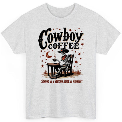 Cowboy Coffee Strong as a Stetson, Black as Midnight cowboy skeleton T-Shirt Ash product mockup