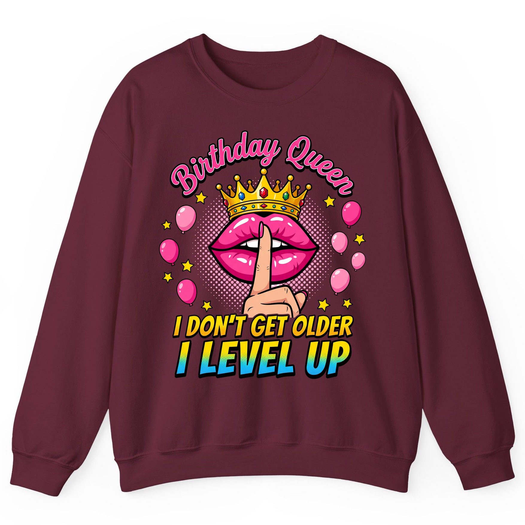 Birthday Queen I Don't Get Older I Level Up gamer birthday Sweatshirt Maroon product mockup