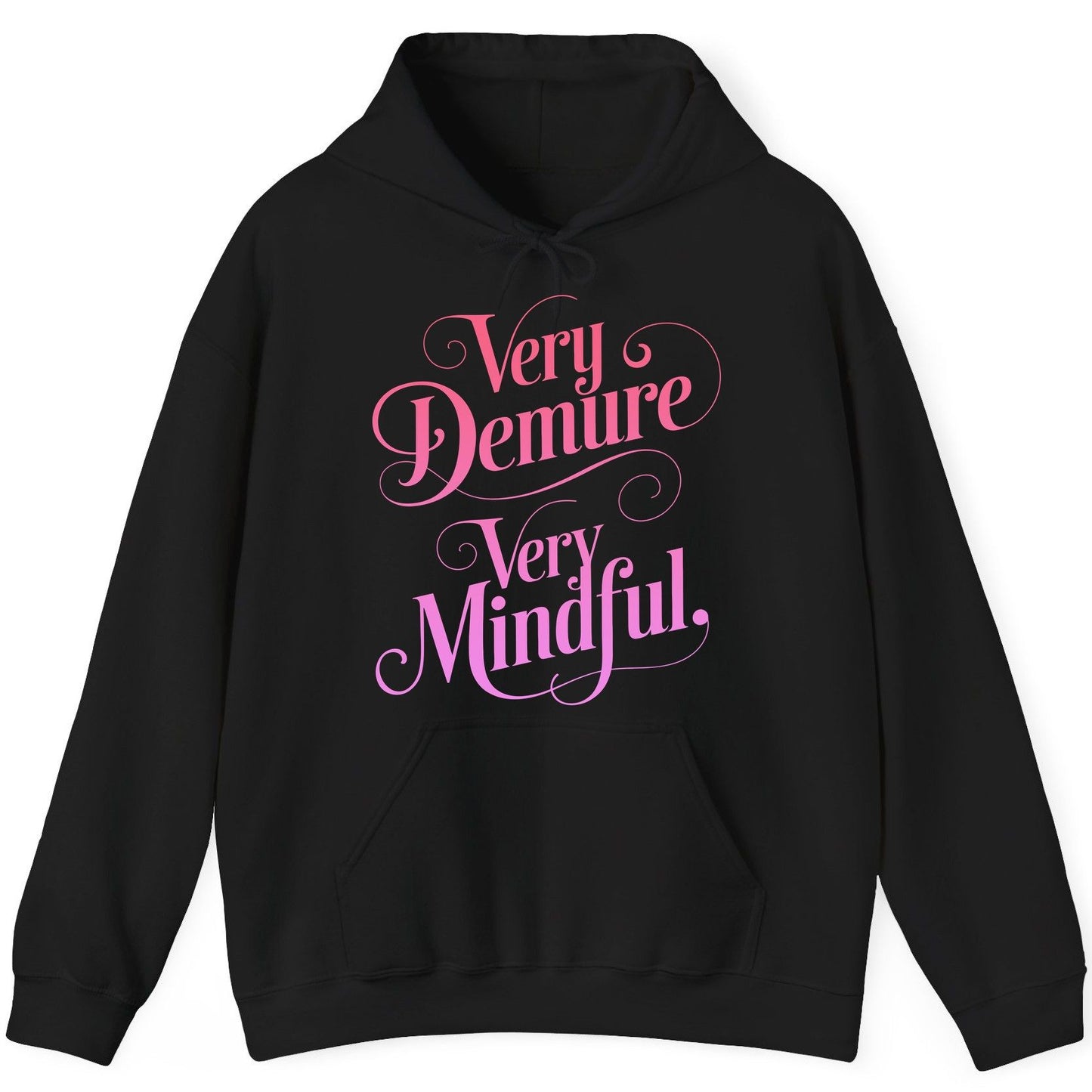 Very Demure Very Mindful mindfulness Hoodie Black product mockup
