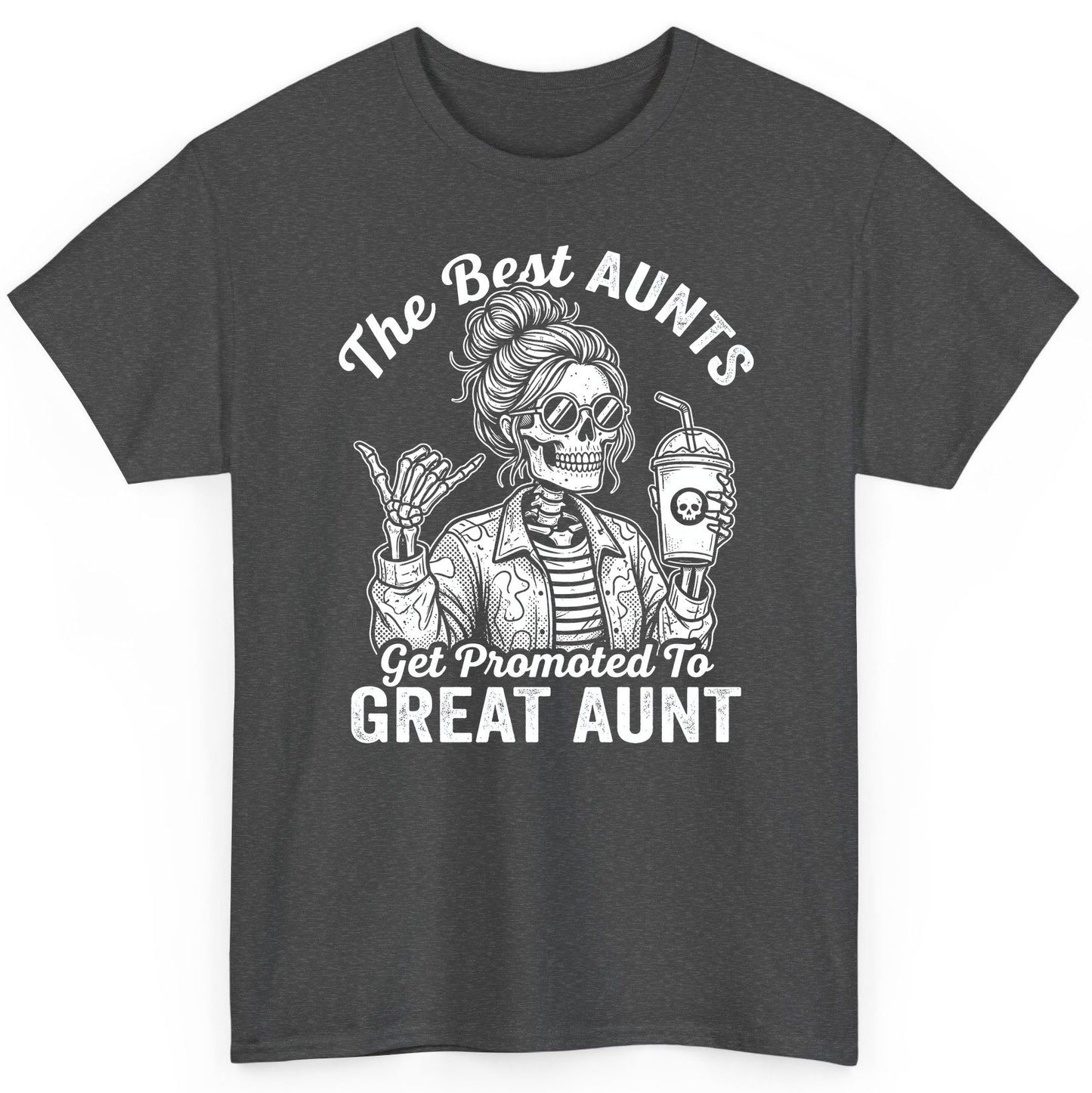 The Best Aunts Get Promoted to GREAT AUNT Funny Announcement T-Shirt - product mockup - Dark Heather