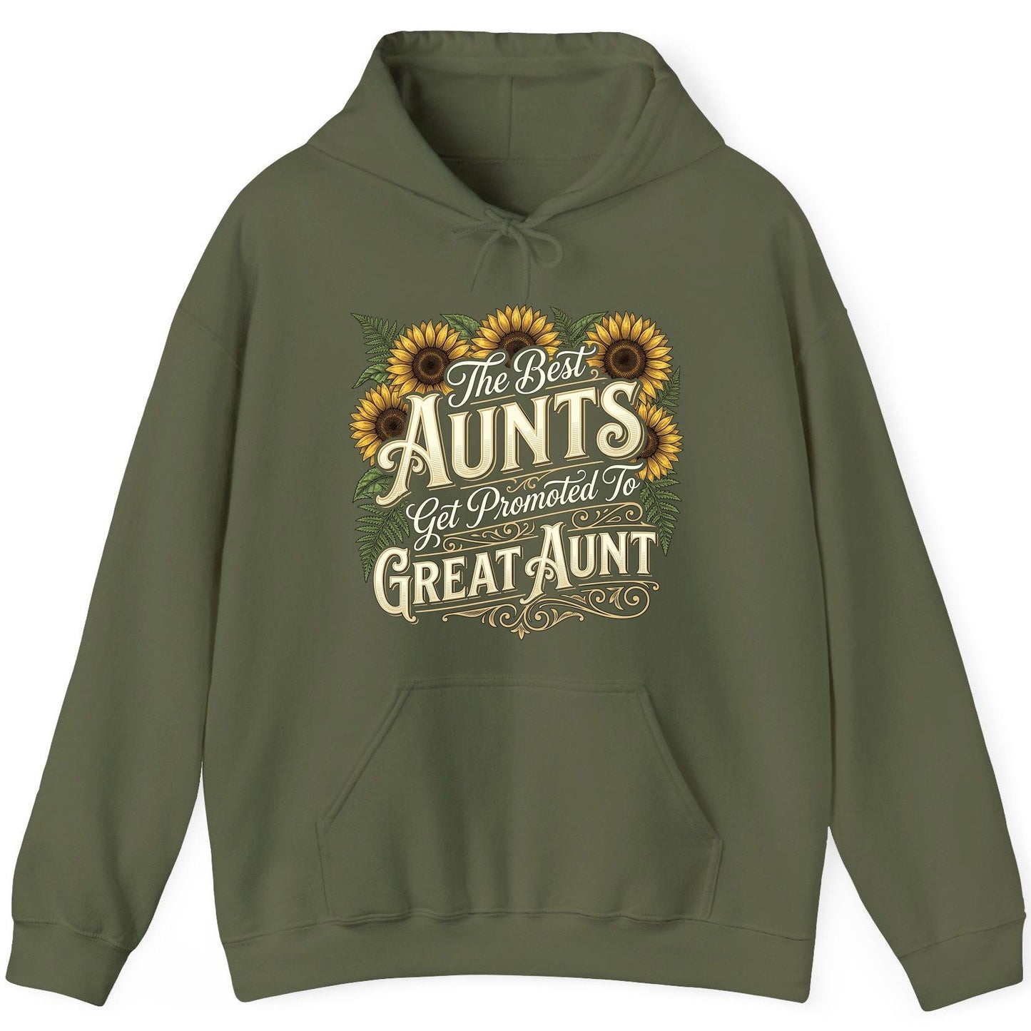 The Best AUNTS Get Promoted to GREAT AUNT Retro Hoodie - product mockup - Military Green