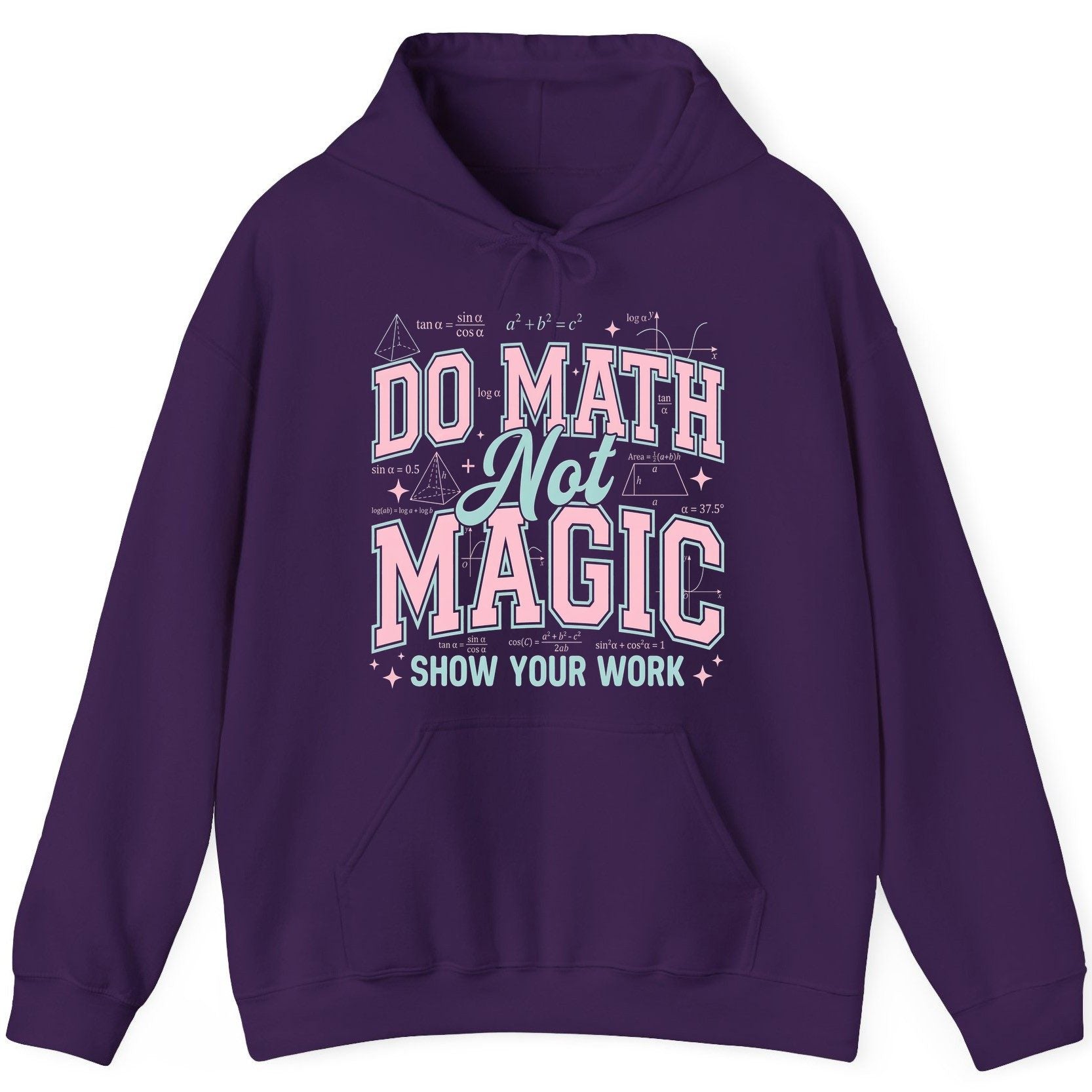 Do Math Not Magic Show Your Work Retro Teachers Hoodie - product mockup - Purple