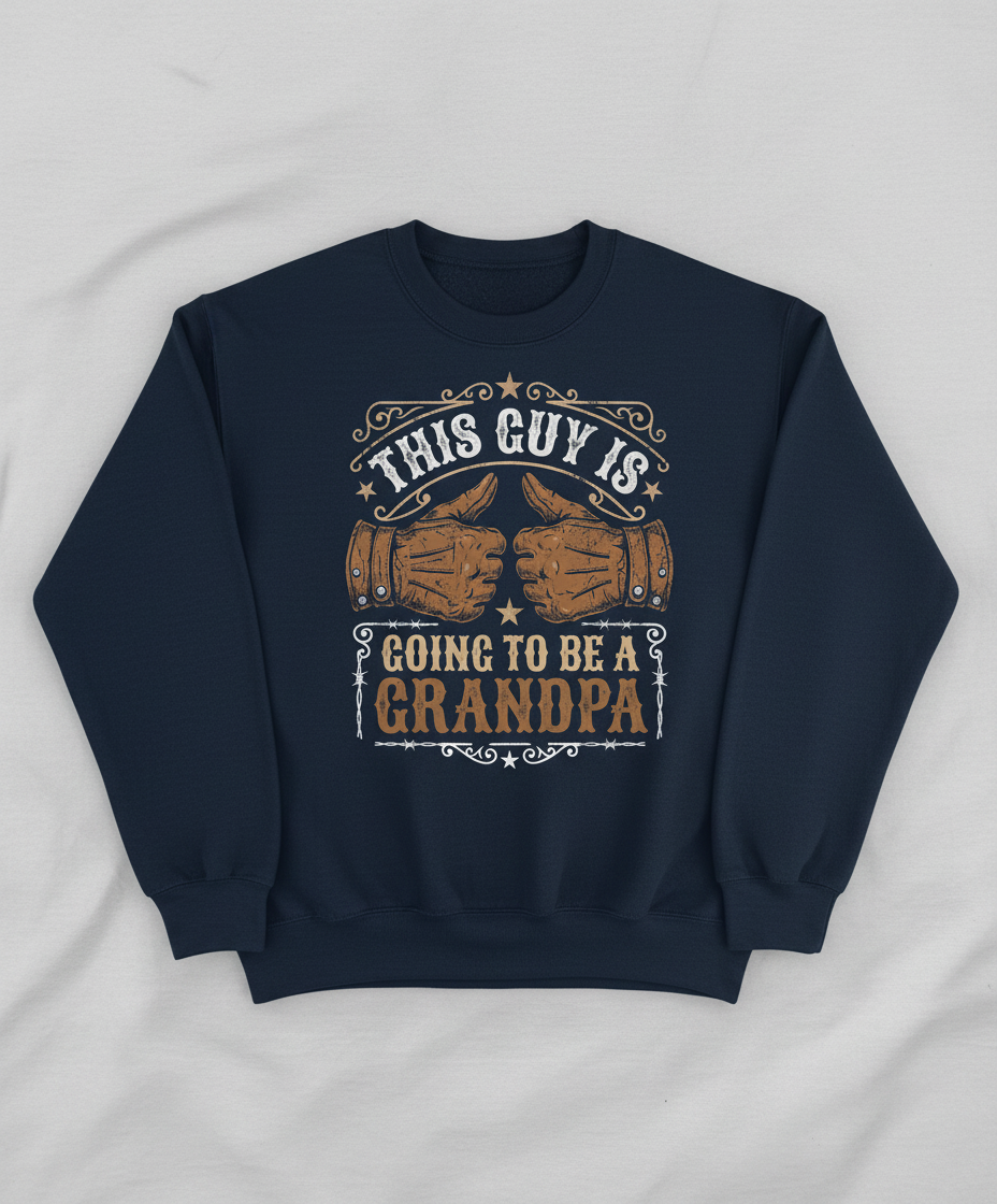 This Guy Is Going To Be A Grandpa Western Style Announcement Sweatshirt - Navy