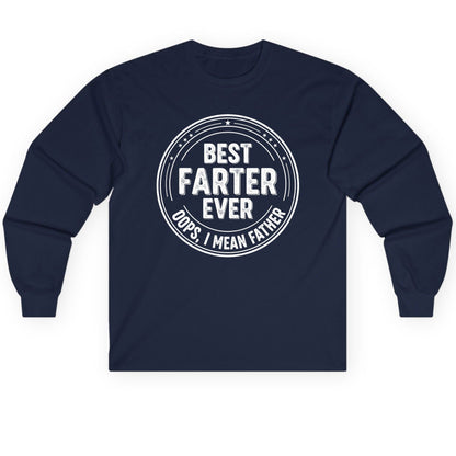 Best Farter Ever Oops, I Mean Father fatherhood Long Sleeve Tee Navy product mockup