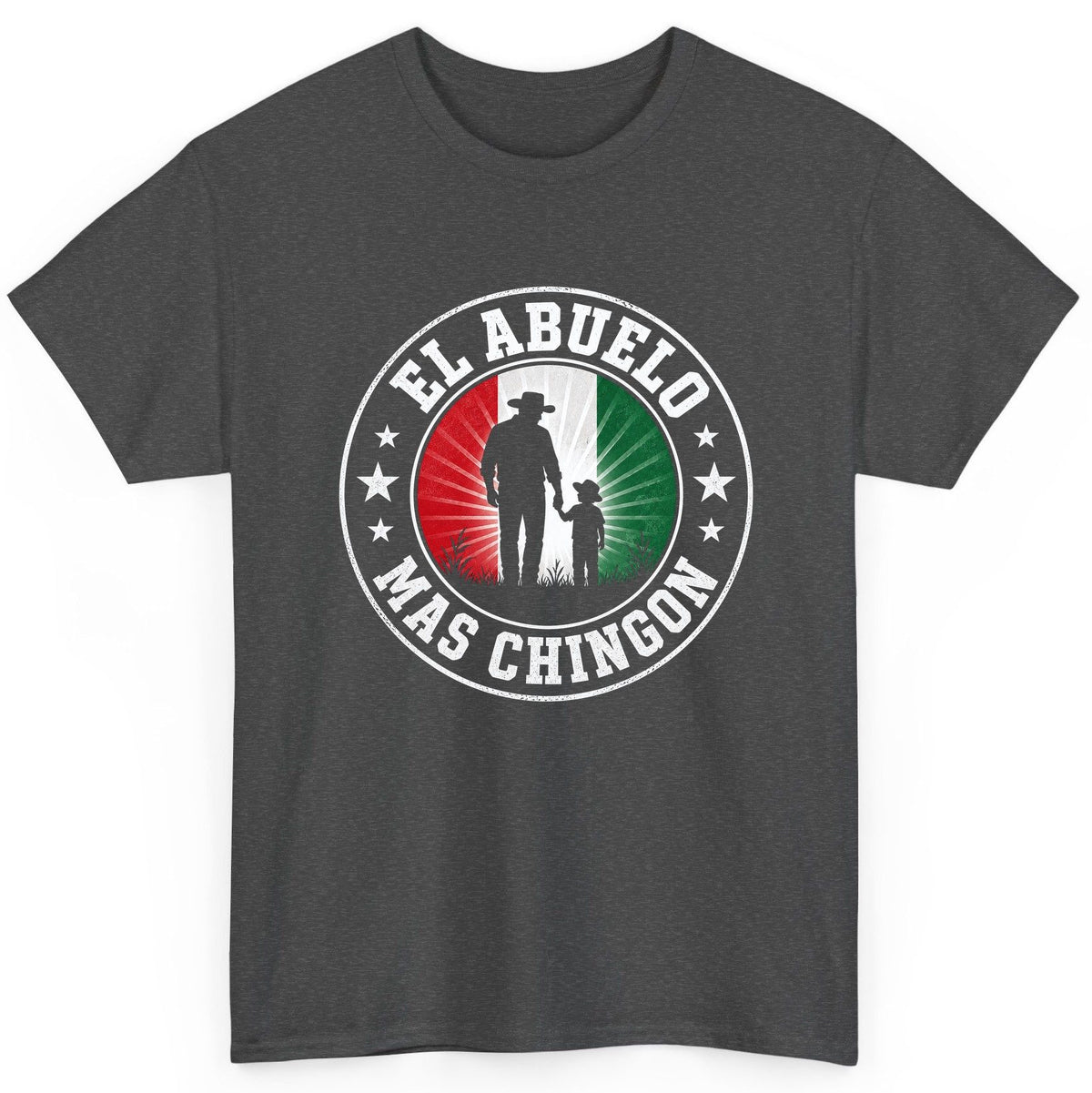 El Abuelo Mas Chingon mexican grandfather T-Shirt Dark Heather product mockup
