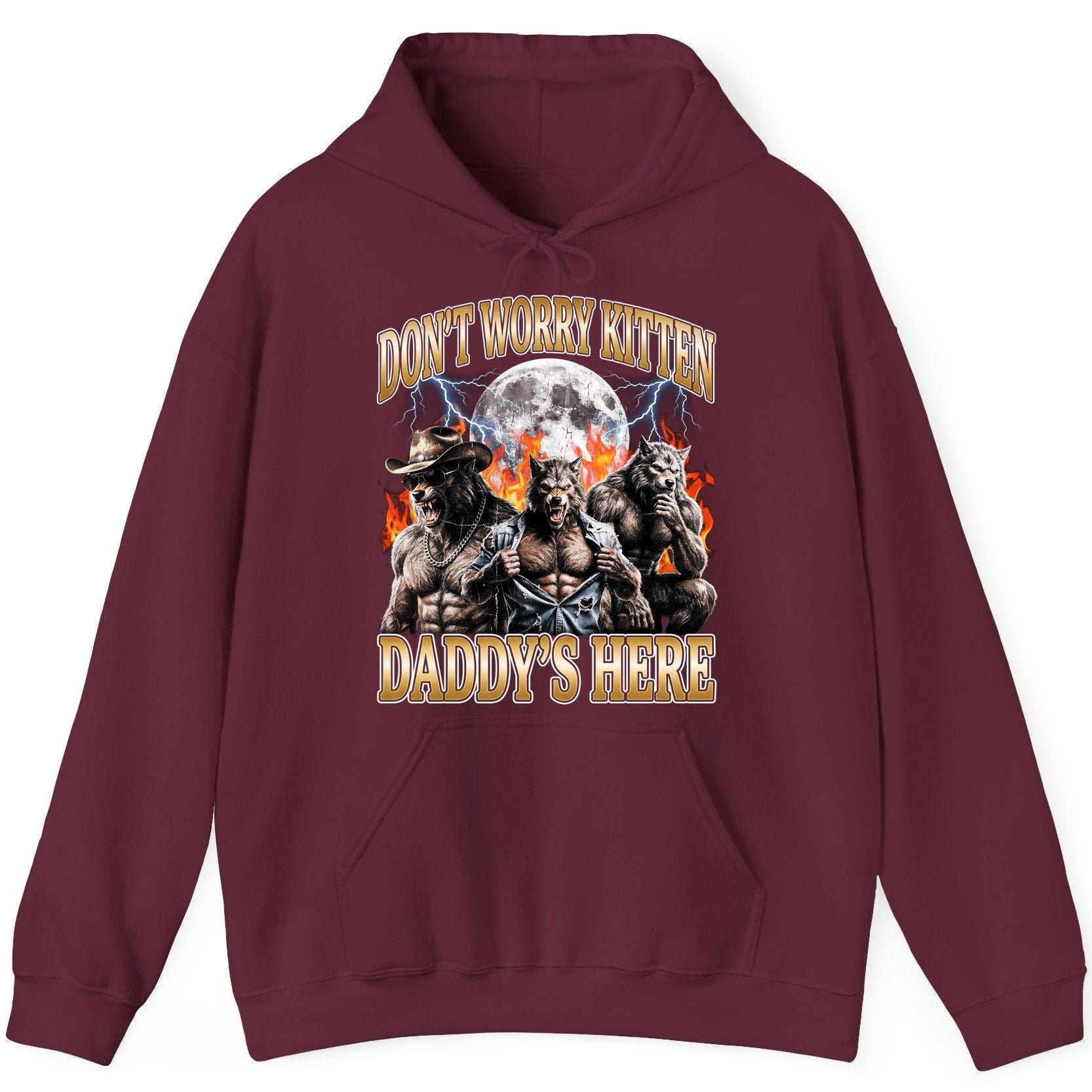 Don't Worry Kitten Daddy's Here werewolves Hoodie Maroon product mockup