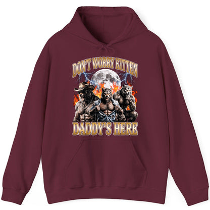 Don't Worry Kitten Daddy's Here werewolves Hoodie Maroon product mockup