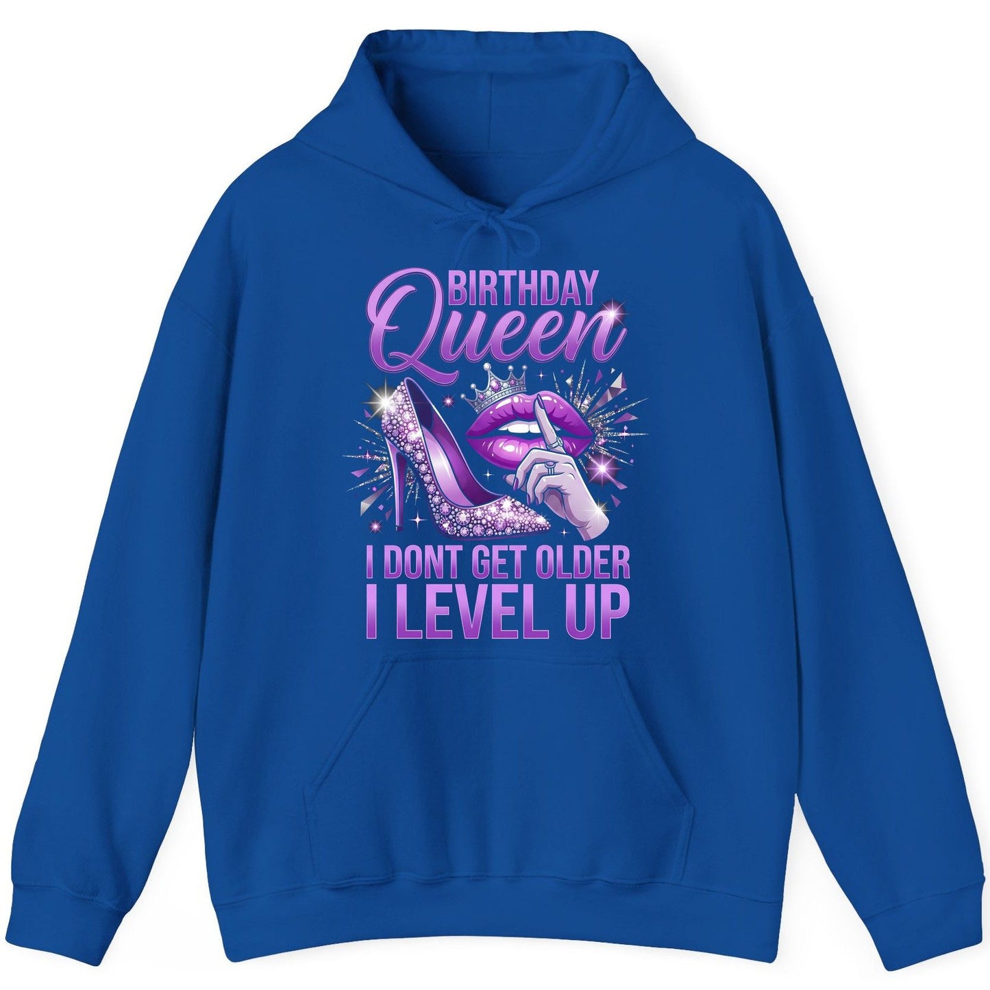 Birthday Queen I Don't Get Older I Level Up birthday celebration Hoodie Royal product mockup