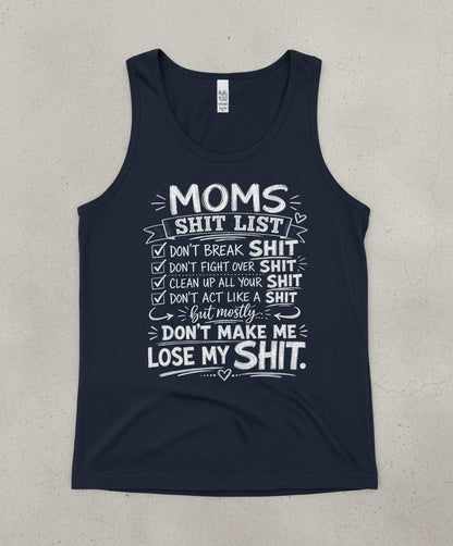 DON'T ACT LIKE a SHIT But Mostly DON'T MAKE ME LOSE MY SHIT Tank Top - product mockup - Navy