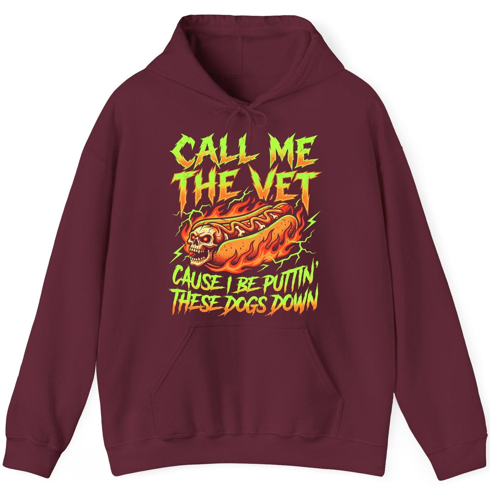 Call Me the Vet 'Cause I Be Puttin These Dogs Down sarcastic hot dog Hoodie Maroon product mockup
