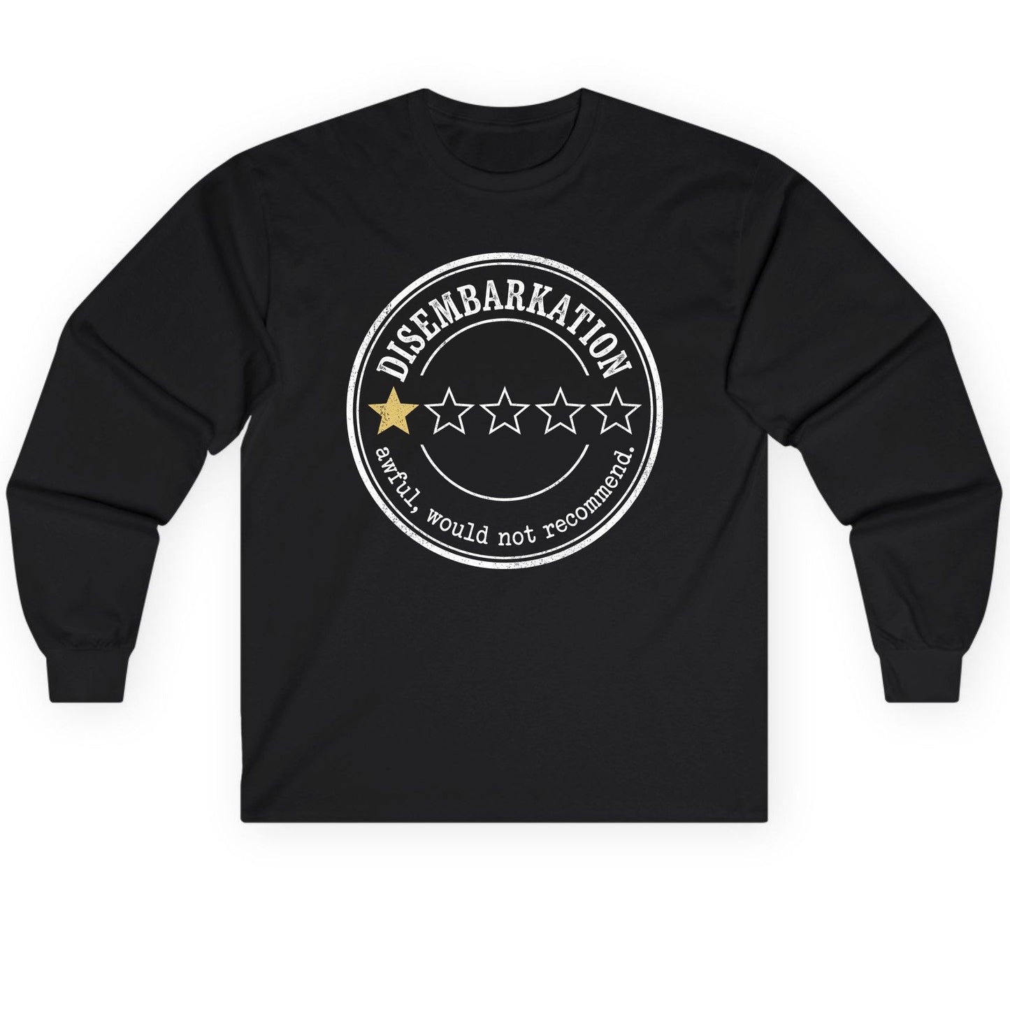 Disembarkation Awful, Would Not Recommend cruise disembarkation Long Sleeve Tee Black product mockup