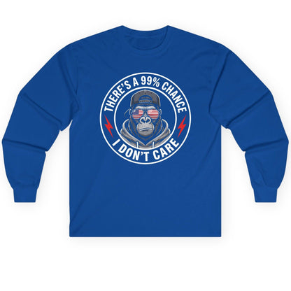 There's a 99% Chance I Don't Care sarcastic gorilla Long Sleeve Tee Royal product mockup