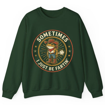 Sometimes I Just Be Fartin' cowboy frog Sweatshirt Forest Green product mockup