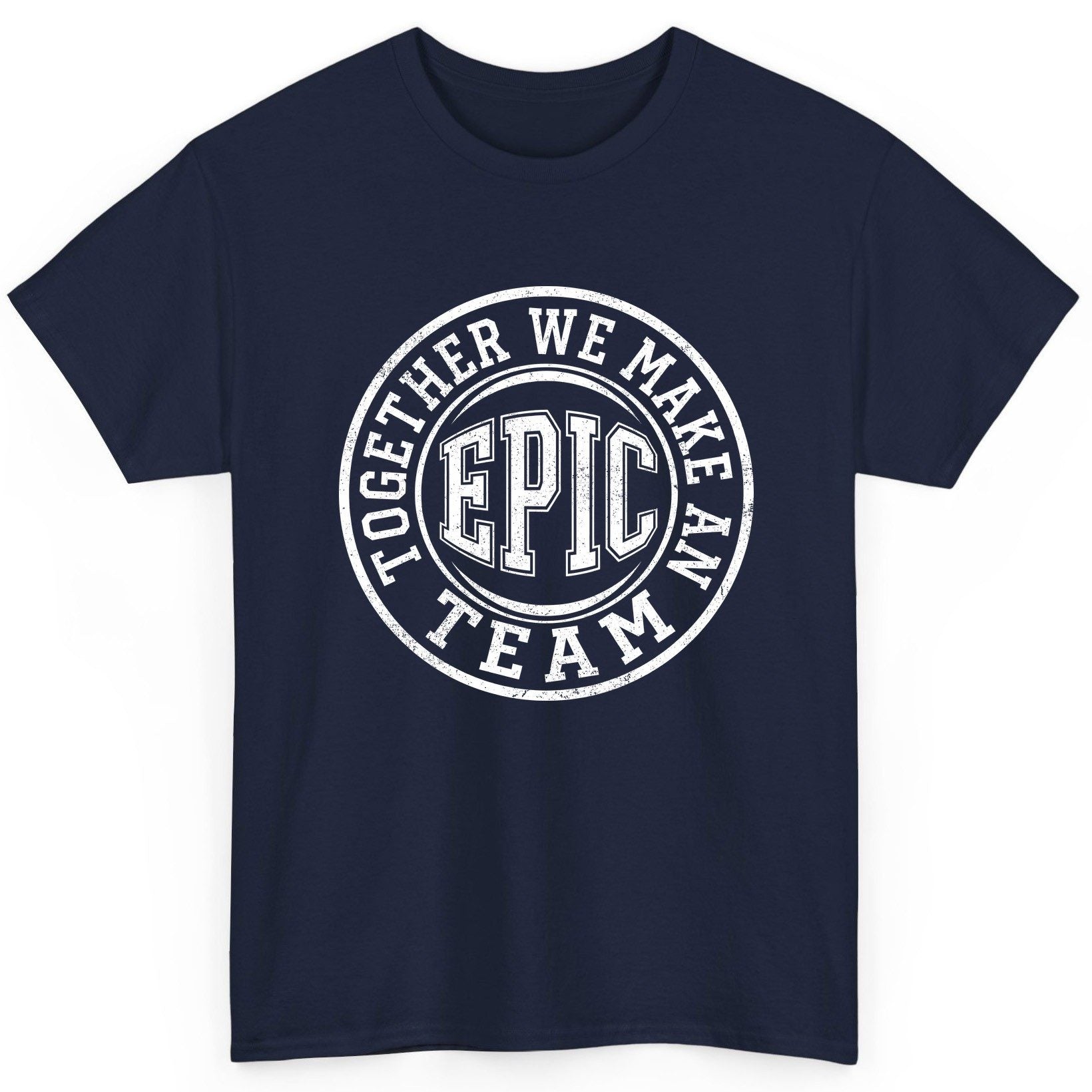 Together We Make an Epic Team teamwork T-Shirt Navy product mockup