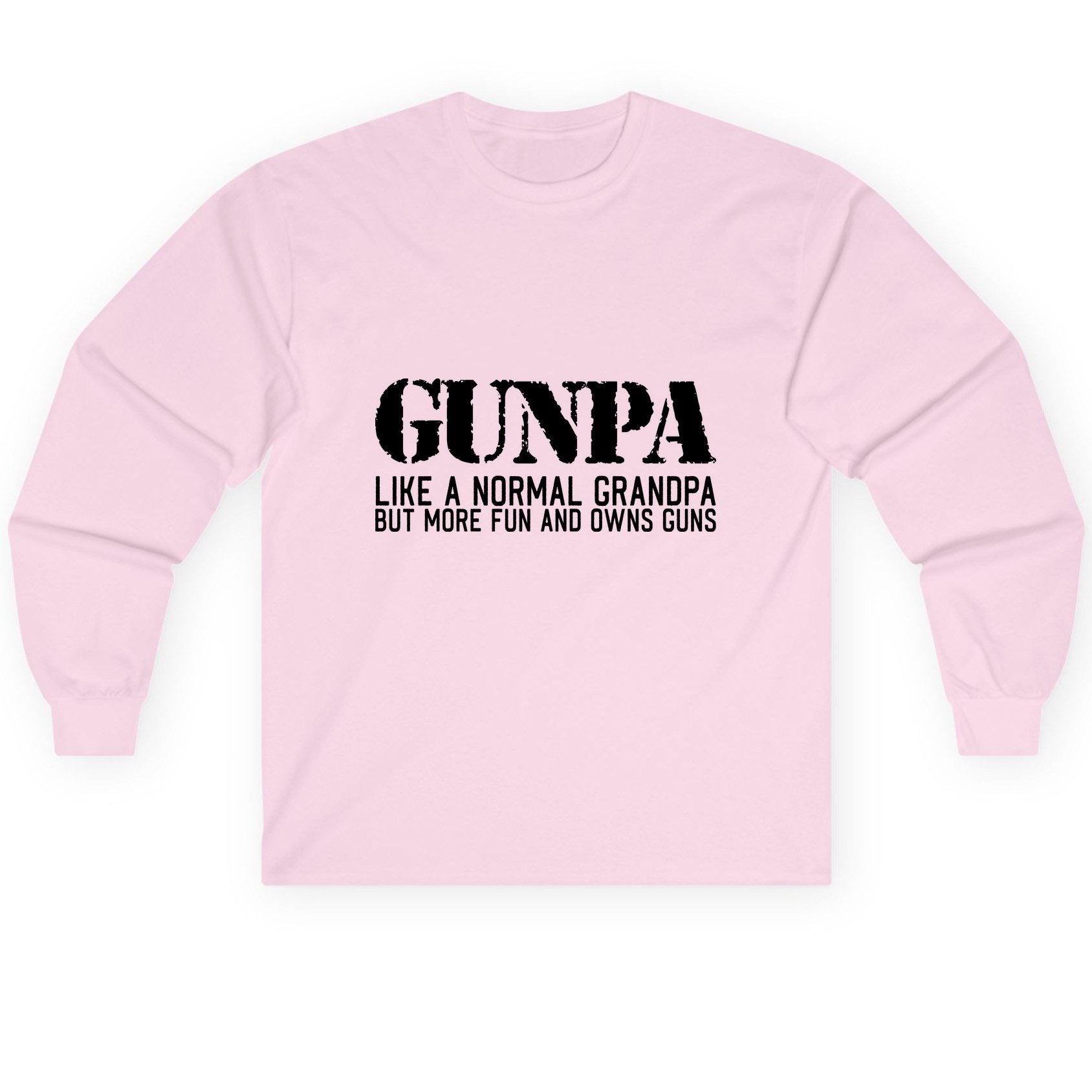 Gunpa Like a Normal Grandpa but More Fun and Owns Guns gun owning grandpa Long Sleeve Tee Light Pink product mockup