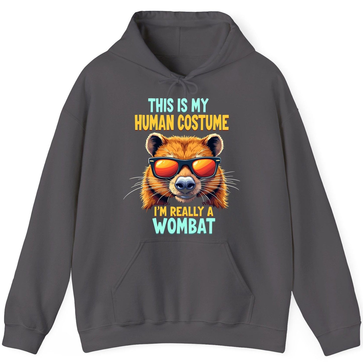 This Is My Human Costume I'm Really a Wombat wombat Hoodie Charcoal product mockup