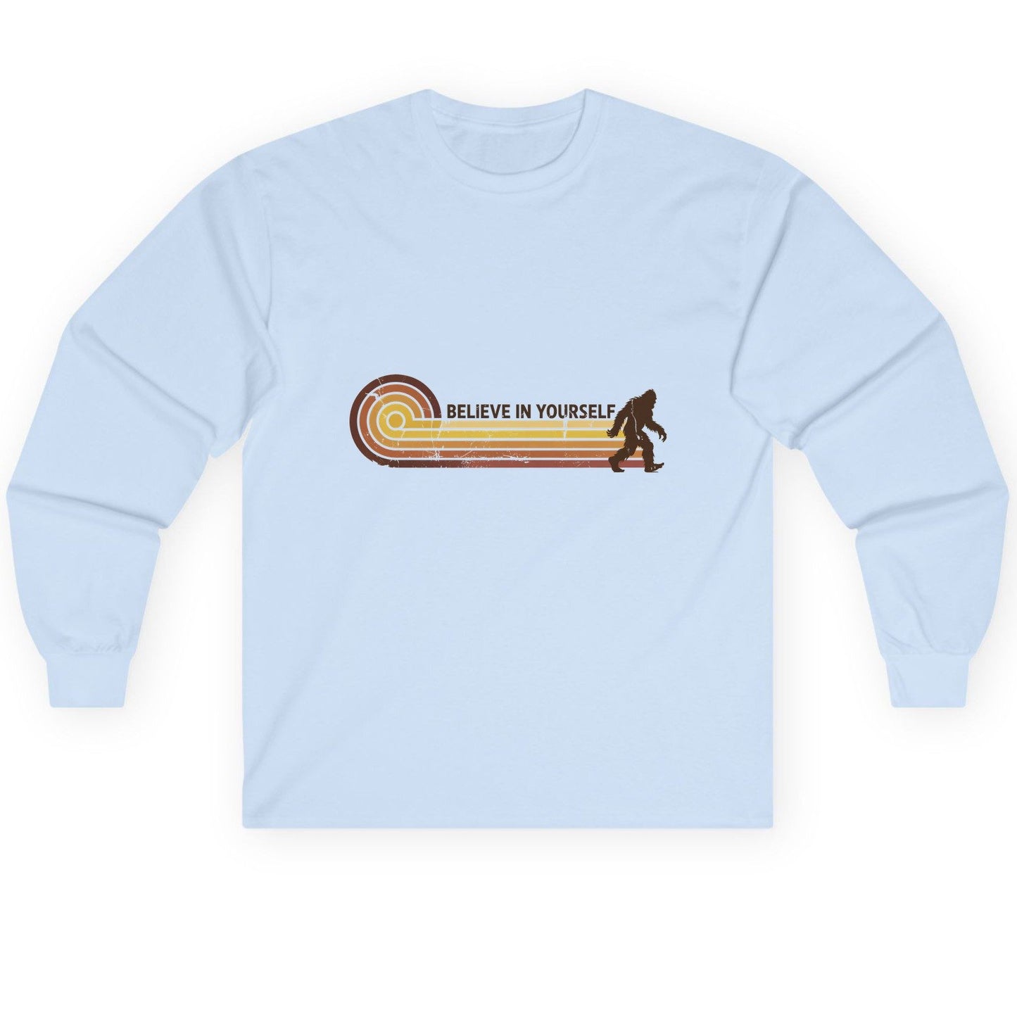 Believe in Yourself bigfoot Long Sleeve Tee Light Blue product mockup