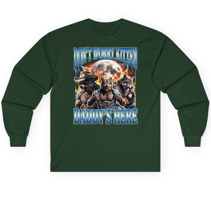 Don't Worry Kitten Daddy's Here werewolf Long Sleeve Tee Forest Green product mockup