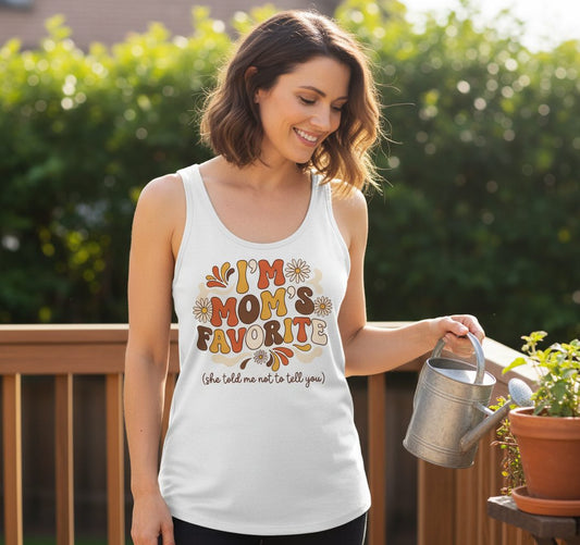 I'm Mom's Favorite (She Told Me Not to Tell You) favorite child Tank Top White lifestyle mockup