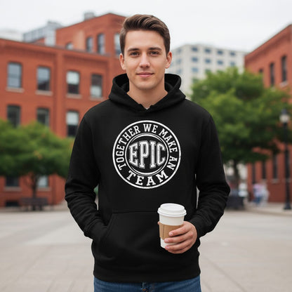 Together We Make an Epic Team teamwork Hoodie Black lifestyle mockup
