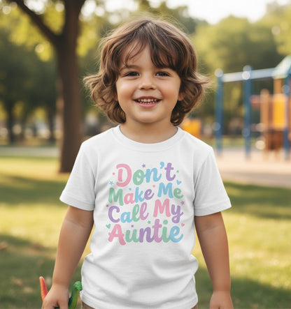 Don't Make Me Call My Auntie family humor Youth T-Shirt White lifestyle mockup