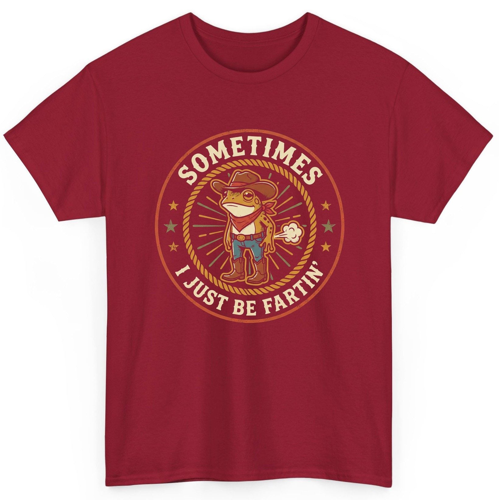 Sometimes I Just Be Fartin' cowboy frog T-Shirt Cardinal Red product mockup