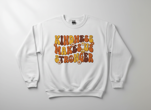 Kindness Makes Us Stronger Groovy 70s Retro Design Sweatshirt - White