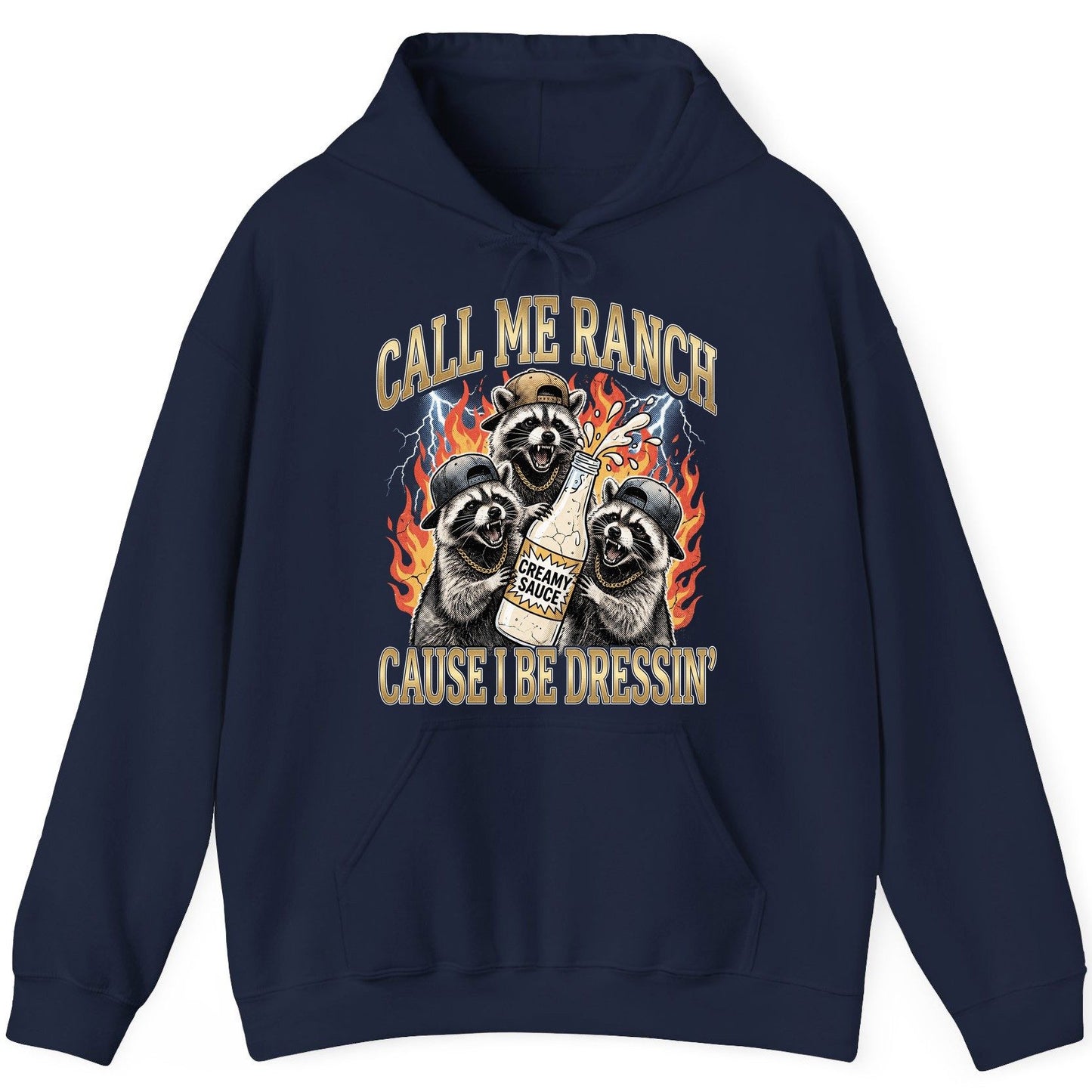 Call Me Ranch Cause I Be Dressin' raccoons Hoodie Navy product mockup