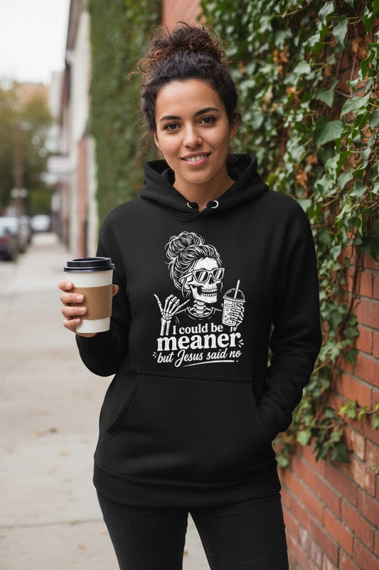 I Could Be Meaner but Jesus Said No Funny Christian Skeleton Hoodie - lifestyle model mockup - Black