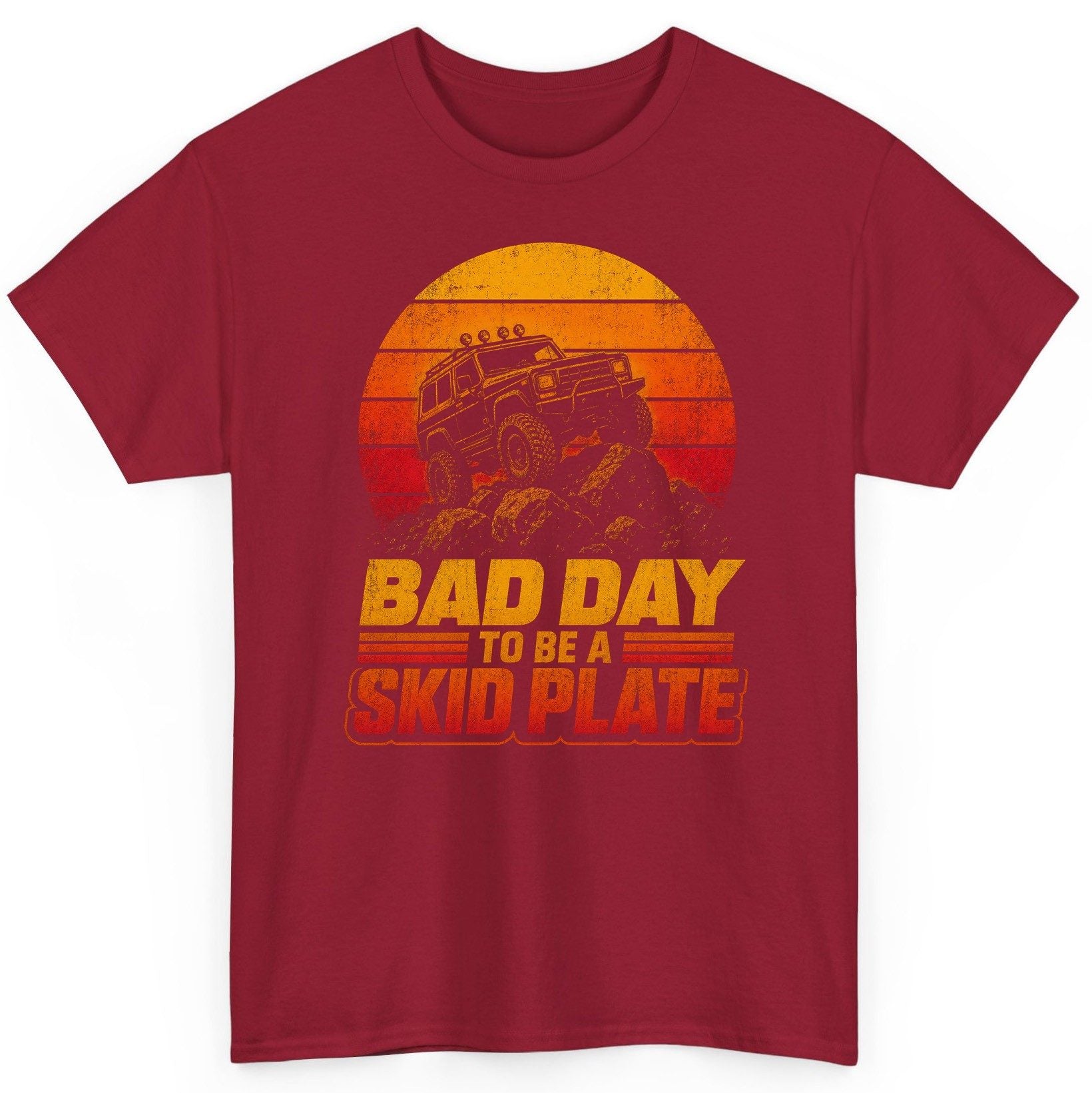Bad Day to Be a Skid Plate Funny Off-Roading T-Shirt - product mockup - Cardinal Red