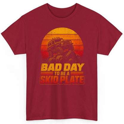 Bad Day to Be a Skid Plate Funny Off-Roading T-Shirt - product mockup - Cardinal Red