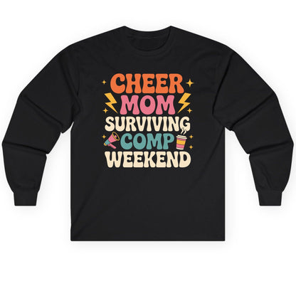 Cheer Mom Surviving Comp Weekend cheer mom Long Sleeve Tee Black product mockup